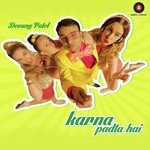 Karna Padta Hai Devang Patel Song Download Mp3