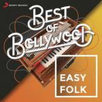 Best of Bollywood: Easy Folk songs mp3