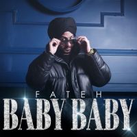 Baby Baby Fateh Song Download Mp3