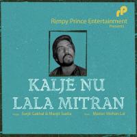 Kalje Nu Lala Mitran songs mp3