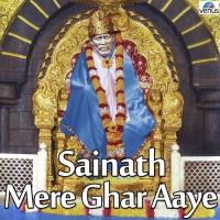 Sainath Mere Ghar Aaye songs mp3