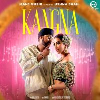 Kangna Manj Musik Song Download Mp3