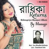 Radhika Returns - Bishnupriya Manipuri Album songs mp3