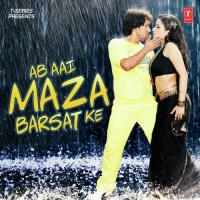 Ab Aai Maza Barsat Ke songs mp3