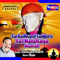 Sachadinand Sadguru Sai Natahaya Namah Shailendra Bhartti Song Download Mp3