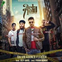 Asla Dalvir Kooner,Fateh Song Download Mp3