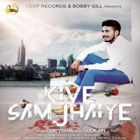 Kive Samjhaiye songs mp3
