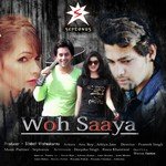 Woh Saaya songs mp3