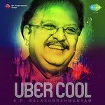 Uber Cool - S.P. Balasubrahmanyam songs mp3
