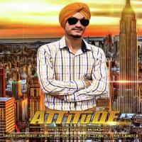 Attitude Inderdeep Sanger Song Download Mp3