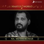 MasterWorks - Na. Muthukumar songs mp3