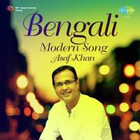 Bengali Modern Song Asaf Khan songs mp3