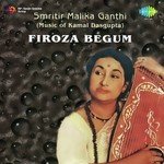 Smritir Malika Gathi Firoza Begum songs mp3