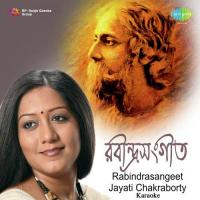 Rabindrasangeet Karaoke Jayati Chakraborty songs mp3