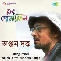 Rang Pencil Anjan Dutt songs mp3