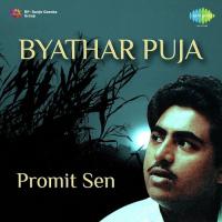 Byathar Puja Promit Sen songs mp3