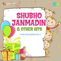Shubho Janmadin and Other Hits For Children Vol. 1 songs mp3