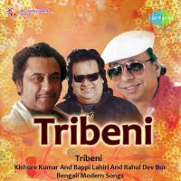 Tribeni Kishore Kumar And Bappi Lahiri And Rahul Dev Bur songs mp3