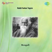 Rakhi Sarkar Tagore songs mp3