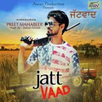 Jatt Vaad Preet Mahabeer Song Download Mp3