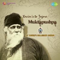 Xaviers To Tagore - Muktapushpa songs mp3