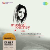 Musical Journey With Kanika Banerjee Vol. 2 songs mp3