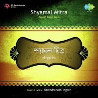 Rabindra Sangeet By Shyamal Mitra songs mp3