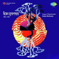 Songs Of Rabindranath By Dwijen Mukherjee songs mp3