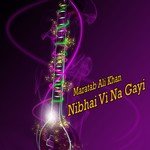 Teri Galiyon Mein Aane Jaane Se Maratab Ali Khan Song Download Mp3