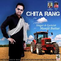 Chita Rang Manjit Buttar Song Download Mp3