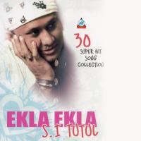 Ekla Ekla - 30 Super Hit Song Collection songs mp3