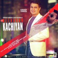 Neendran Kachiyan Gurdeep Sowaddi,Satta Vairowalia Song Download Mp3
