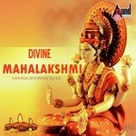 Divine Mahalakshmi- Kannada Devotional Hits 2016 songs mp3