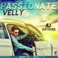 Passionate Velly A.J. Kathera Song Download Mp3