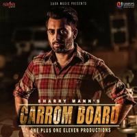 Carrom Board Sharry Mann Song Download Mp3