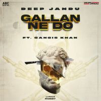Gallan Ne Do Deep Jandu Song Download Mp3