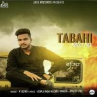 Tabahi Preet Pal Song Download Mp3