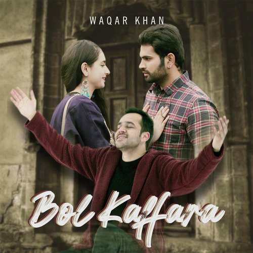 Bol Kaffara Waqar Khan Song Download Mp3