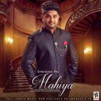 Mahiya Shehzada Raj Song Download Mp3