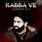 Rabba Ve Sardar Ali Song Download Mp3