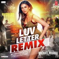 Luv Letter Remix Meet Bros,Kanika Kapoor Song Download Mp3