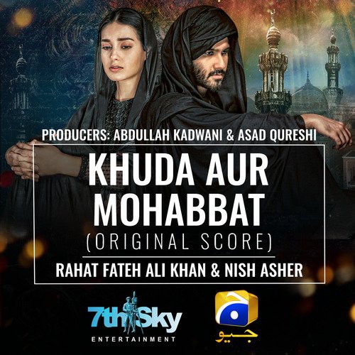 Khuda Aur Mohabbat (Original Score) Rahat Fateh Ali Khan Song Download Mp3