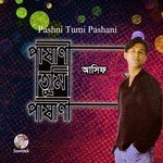 Pashni Tumi Pashani songs mp3