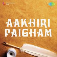 Aakhiri Paigham songs mp3