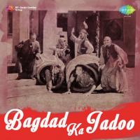Bagdad Ka Jadoo songs mp3