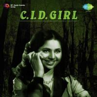 C. I. D. Girl songs mp3