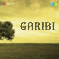 Garibi songs mp3