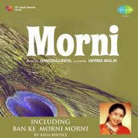 Ban Ke Morni Morni Asha Bhosle Song Download Mp3