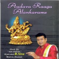 Madhyamavathi  Raga Aarohanam, Avarohanam Hyderabad B. Siva Song Download Mp3