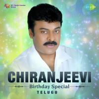 Chiranjeevi Birthday Special - Telugu songs mp3